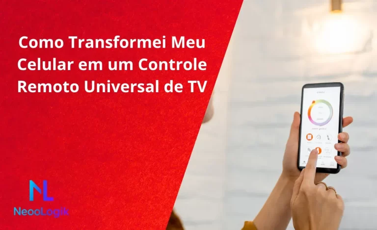 Como Transformei Meu Celular em um Controle Remoto Universal de TV