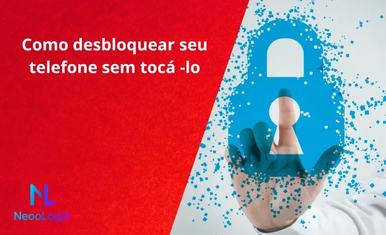 Como desbloquear seu telefone sem tocá -lo