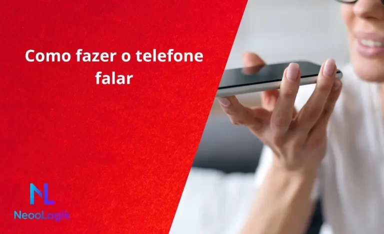 Como fazer o telefone falar