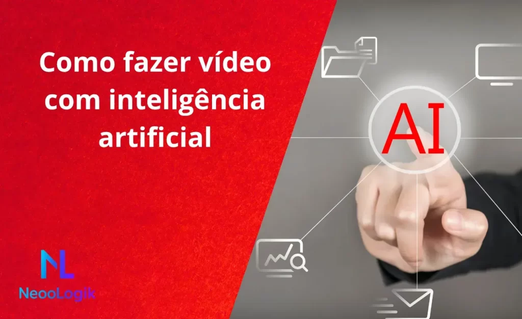 Como fazer vídeo com inteligência artificial